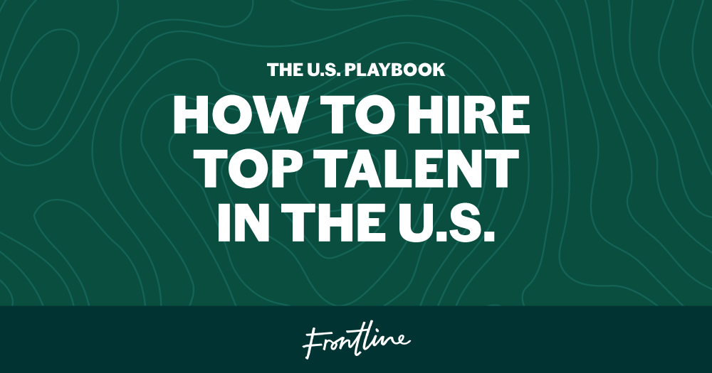 How To Hire Top Talent Frontline